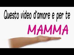 Grazie Mamma Auguri Per La Festa Della Mamma Youtube Festa Della Mamma Mamma Grazie Mamma