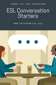 Having some tried & tested conversation starters or conversation topics up your sleeve can help you save the day. Conversation Starters For Esl Speaking Students English Conversation