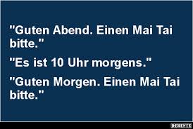 Guten Abend Einen Mai Tai Bitte Lustige Bilder Spruche Witze Echt Lustig