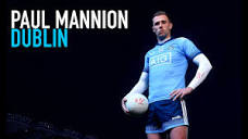 Paul Mannion on showing Dublin can win an All-Ireland after Jim ...