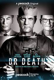 Death is a story about a charming surgeon, 33 patients and a spineless system. Dr Death Tv Series 2021 Imdb