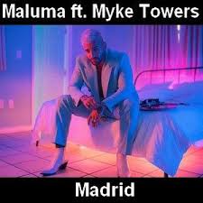 Maluma Madrid Ft Myke Towers En 2020 Maluma Letras Y Acordes Letras De Musica