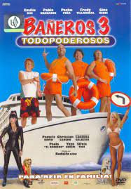 Que la gente se vacune. Baneros Iii Todopoderosos 2006 Imdb