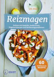 Reizmagen Schluss Mit Gastritis Sodbrennen Magenschmerzen Und Verdauungsproblemen Ulli Zika Amazon De Bucher