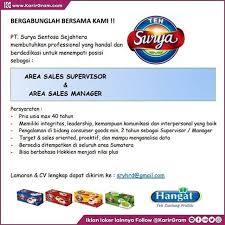 Rekrutmen lowongan kerja tidak dipungut biaya apapun. Lowongan Kerja Pt Surya Sentosa Sejahtera Teh Surya Kami Membuka Lowongan Pekerjaan Sebagai Area Sales Supervisor Dan Area Sales Manager Untuk Ditempatkan Di Seluruh Sumatera Untuk Yang Berminat Memenuhi Syarat Dapat