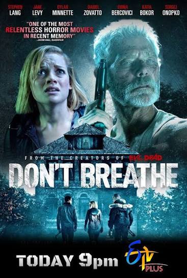 Don't Breathe" HollyWood Horror Movie Eroju @9 PM ki Mee ETV Plus lo