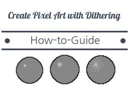 Playing minecraft, i like making circular things. Creating Pixel Art Rock With Dithering How To Guide By Ms Ellie Tech