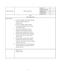 Surat ini dibutuhkan guna melamar pekerjaan baru untuk kamu yang lulus kuliah, pindah kerja, cari suasana baru maupun fresh graduate. Pdf Sop Laundry Bagian 2 Usaha Bisnis Laundry Academia Edu