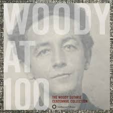 the woody guthrie centennial collection