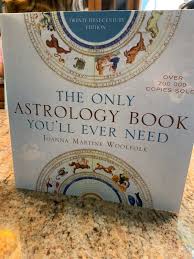 The Only Astrology Book Youll Ever Need By Joanna Woolfolk And Joanna Martine Woolfolk 2012 Paperback