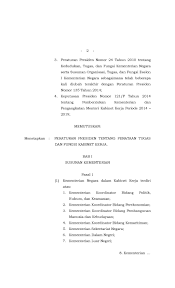 Merujuk peraturan presiden ri nomor 56 tahun 2015 tentang kementerian luar negeri, pada bab i tentang kedudukan, tugas dan fungsi, pasal 5, kementerian luar negeri menyelenggarakan fungsi sebagai berikut Halaman Perpres No 165 Th 2014 Penataan Tusi Kabinet Kerja 27 Oktober 2014 Pdf 2 Wikisource Bahasa Indonesia