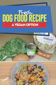 Homemade dog food recipe easy custom made delicious table / certain types of diets are better for different ages. Fresh Dog Food Recipe A Vegan Option