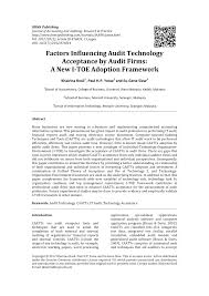 As such, we constantly strive to make our services better in terms of effectiveness, efficiency and economy. Pdf Factors Influencing Audit Technology Acceptance By Audit Firms A New I Toe Adoption Framework