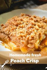 Fresh Peach Crisp Recipe Homemade In 2020 Fresh Peach Recipes Peach Crisp Recipe Peach Dessert Recipes