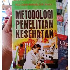 Download buku notoatmodjo 20 mb sampdf baixe buku notoatmodjo 2012 pdf secara gratuitamente de sampdf. Jual Buku Metodologi Penelitian Kesehatan Terbaru Lazada Co Id