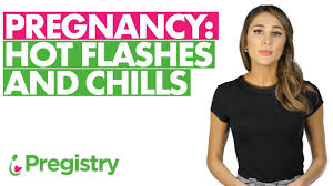 Yes, that means chills can be a sign. Hot Flashes And Chills During Pregnancy The Pulse