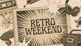Retro Weekend