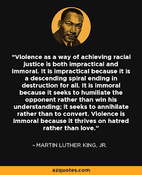 True peace is not merely the absence of tension: Martin Luther King Jr Quote Violence As A Way Of Achieving Racial Justice Is Both