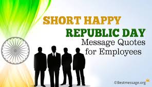 You can easily download these happy republic day images free. Short Happy Republic Day Wishes Messages For Employees