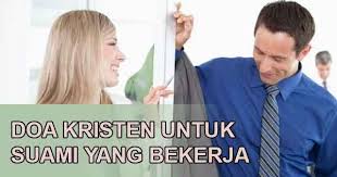 Salah satunya adalah mengirim doa terbaik dan ucapan selamat tahun baru buat boss dan rekan kerja. Doa Kristen Untuk Suami Yang Sedang Bekerja Mencari Nafkah Yukristen
