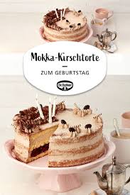 Mokka Kirschtorte Zum Geburtstag Rezept Kirschtorte Leckere Torten Susses Backen