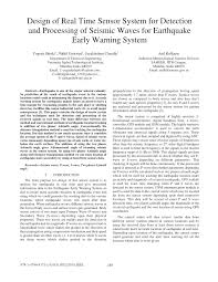 This earthquake detector also can be great science project that can be demonstrated at science fairs. Pdf Design Of Real Time Sensor System For Detection And Processing Of Seismic Waves For Earthquake Early Warning System