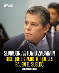 Para el senador de Cambio Radical Antonio Zabarain ganarse un sueldo de 50  millones es poco, mientras que subir el sueldo de los trabajadores a 2  millones es una irresponsabilidad: La discusión