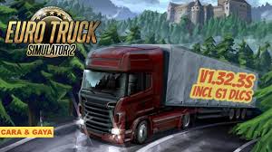 Cara Instal Game Euro Truck Simulator 2 V1 32 3s Incl 61 Dlcs Terbaru Youtube