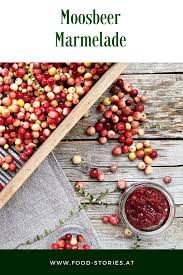 Moosbeermarmelade Marmeladenrezepte Marmelade Rezept Preiselbeermarmelade