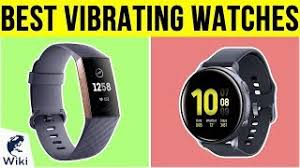 It has a vibrating alarm on the one, which isn't a bracelet style tracker but you do wear on your wrist for sleeping. 10 Best Vibrating Watches 2019 Youtube