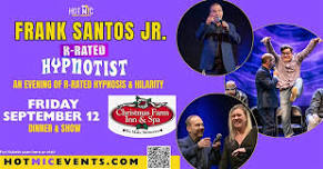 Dinner + R-Rated Hypnosis Show: Frank Santos Jr.