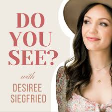 Do You See? • A podcast