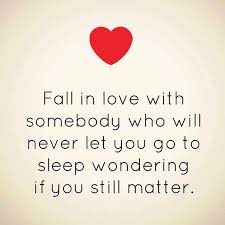 A Person Who Makes You Feel Like You Don T Matter Is Not A Good Person Love Quotes Inspirational Quotes Words