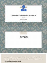 Industri kecil dan sederhana (iks) memainkan peranan penting dalam pembangunan dan perkembangan ekonomi negara. Tugas K3 Industri Kecil