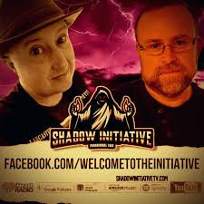 Shadow Initiative Paranormal Talk