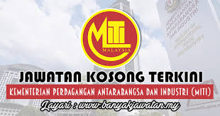 كمنترين ڤرداڬڠن انتارابڠسا دان ايندوستري) ialah sebuah kementerian di bawah kerajaan persekutuan malaysia. Jawatan Kosong Di Kementerian Perdagangan Antarabangsa Dan Industri Miti 12 February 2018 Kerja Kosong 2020 Jawatan Kosong Kerajaan 2020