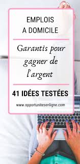 Emplois A Domicile Garantis Pour Gagner De L Argent En 2020 Emploi A Domicile Gagner De L Argent Comment Gerer Son Argent