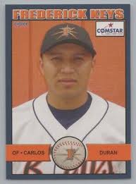 Carlos Duran 2006 Choice Frederick Keys Comstar