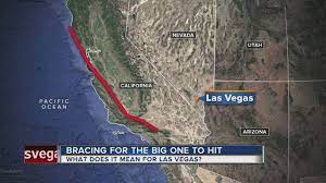 How Would A California Earthquake Affect Las Vegas Las Vegas San Andreas Fault California
