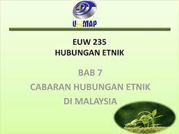 Menjelaskan konsep dan teori penting hubungan etnik. Bab 7 Cabaran Hubungan Etnik Di Malaysia Ppt Download