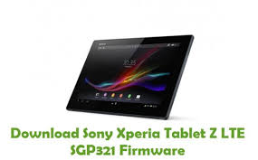 Download Sony Xperia Tablet Z Lte Sgp321 Firmware Stock Rom Files Tablet Firmware Sony Xperia