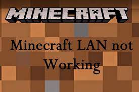 Why is my minecraft lan connection not working? How To Fix Minecraft Lan Not Working In 2021