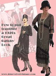 How To Put Together A 1920s Style Great Gatsby Look 1920s Fashion Diy 1920s Fashion Gatsby Look
