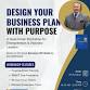 Design Your Business Plan with a Purpose event image