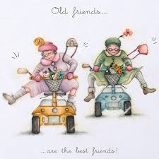 Birthday Wishes For Old Friendship Cards Old Friends Old Friends Berni Parker Designs Christmas Greetings Quotes Funny Old Friends Happy Birthday Funny