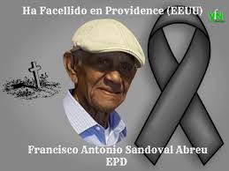 🕊️ NOTA LUCTUOSA Con profundo pesar, informamos a toda la familia  villaltagraciana el fallecimiento del señor FRANCISCO ANTONIO SANDOVAL  ABREU, ocurrido en la ciudad de Providence, Rhode Island, Estados Unidos, a  la