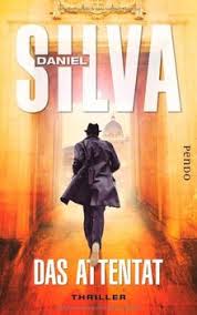Immerse yourself in the series as it was meant to be heard. Das Attentat Thriller Gabriel Allon Reihe Von Daniel Silva
