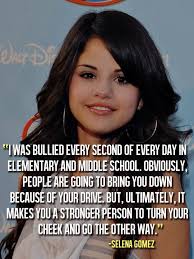 Selena Gomez Bullying Let S Stop This Now Visit Www Say Itwear Com Part Of The Proceeds From Sales Goes T Bullying Quotes Anti Bully Quotes Anti Bullying