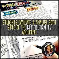 Net Neutrality Nonfiction Argument Analysis Net Neutrality Persuasive Essay Topics Teaching Curriculum