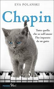 Il film quello che so sull'amore in streaming legale completo è disponibile in italiano su chili, timvision, rakuten tv, sky on demand. Chopin Tutto Quello Che So Sull Amore L Ho Imparato Da Un Gatto Ebook Polanski Eva Amazon It Kindle Store